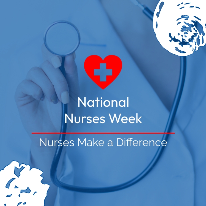 National Nurses Week Template | PosterMyWall