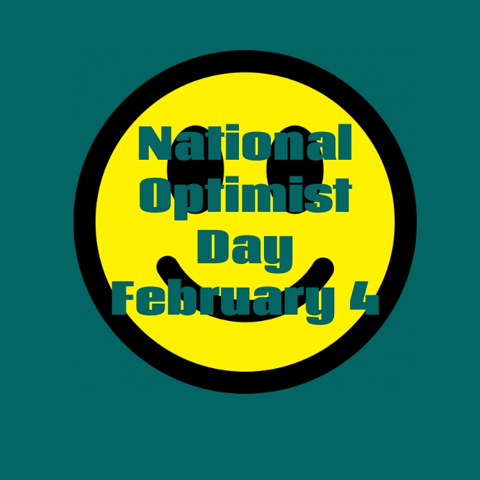Copy of National Optimist Day | PosterMyWall