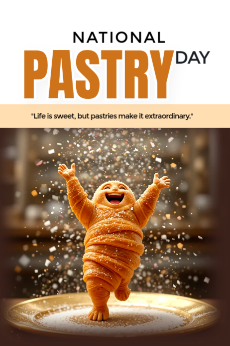 National Pastry Day Posters Template | PosterMyWall