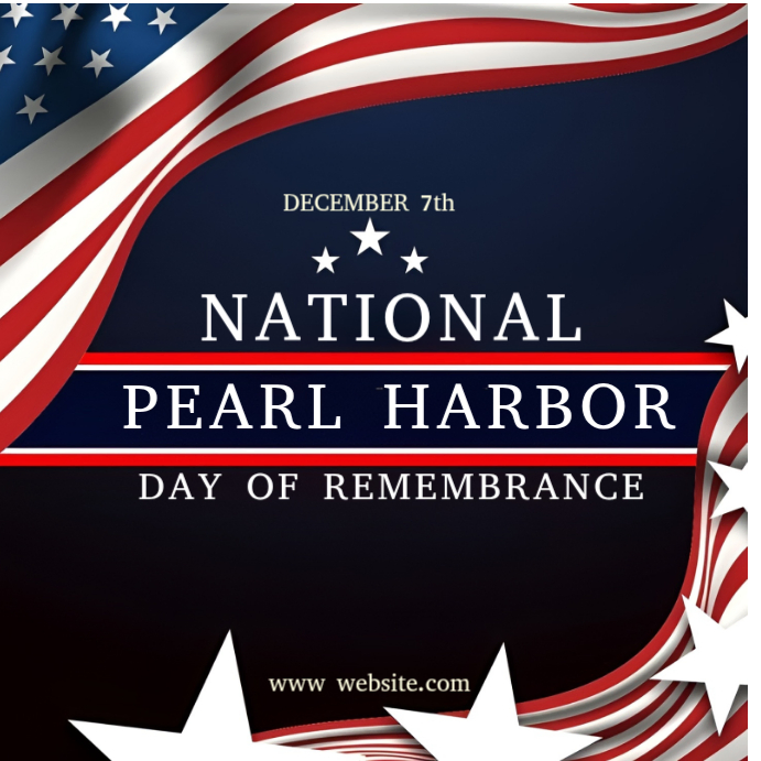 Pearl Harbor Remembrance Template | PosterMyWall