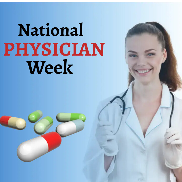National Physician Week Template | PosterMyWall