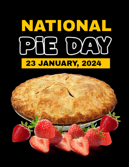 Pie Week Poster Grey National Pie Day Posters Template | PosterMyWall
