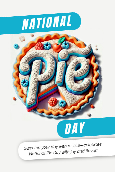 Pie Week Poster National pie day Template | PosterMyWall