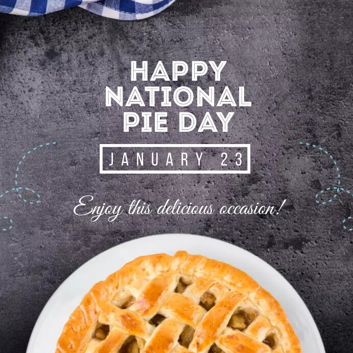 Pie Week Poster Copy of National Pie Day | PosterMyWall