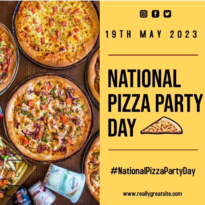 National Pizza Party Day 2025 Theme Marisol Hogan When Is National Pizza Party Day 2025 Dates