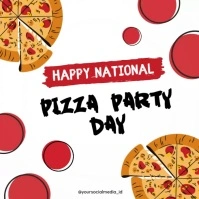 national pizza party day template Square (1:1)