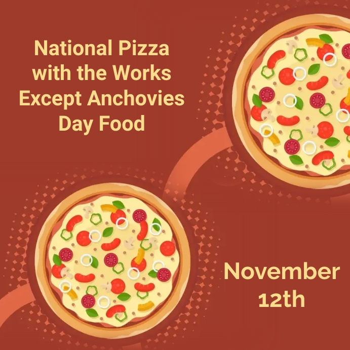 national pizza with the works except Template | PosterMyWall