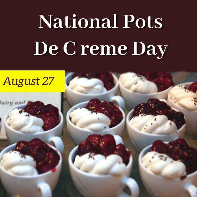 national pots de creme day Template PosterMyWall
