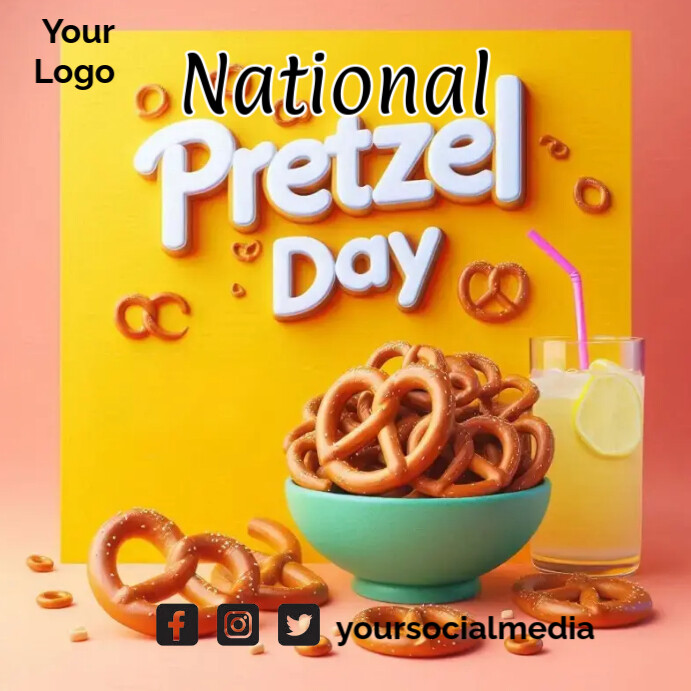 National Pretzel Day Poster Template PosterMyWall National Pretzel Day Poster Template PosterMyWall