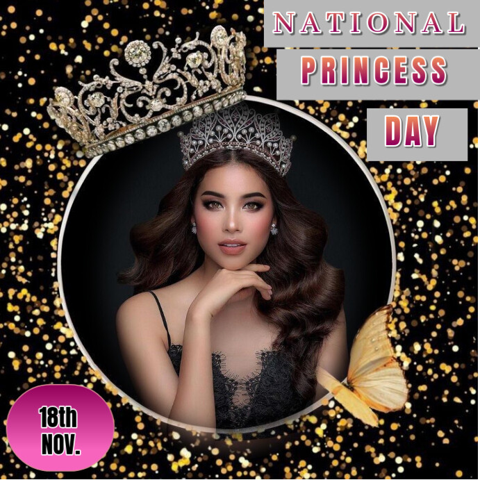 Copy of National princess Day | PosterMyWall