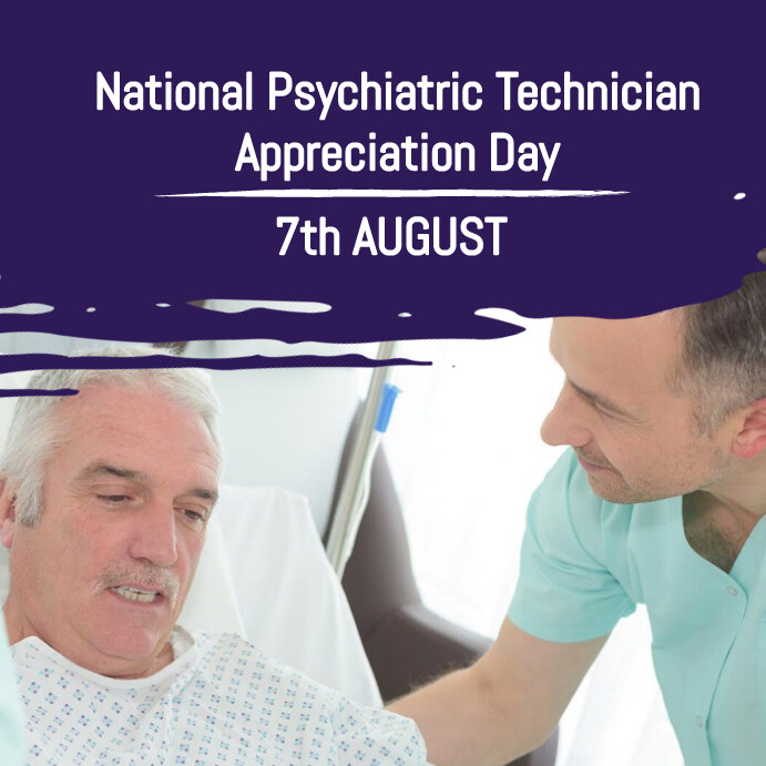 National Psychiatric Technician Appreciation Templat | PosterMyWall