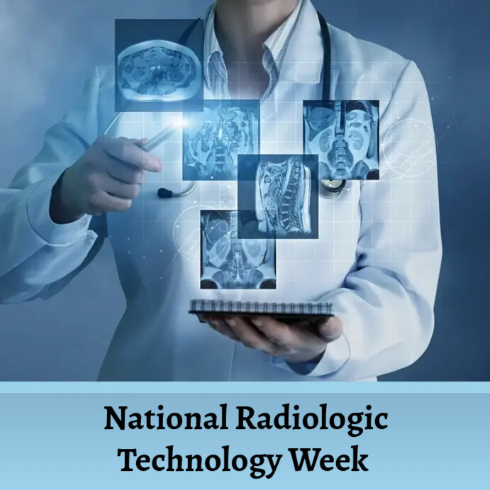 Imaging Week national radiologic technology week Template | PosterMyWall