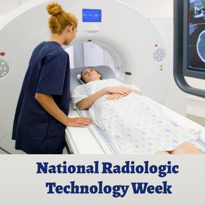national radiologic technology week Template PosterMyWall