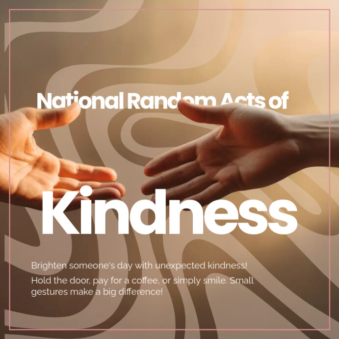 National Random Act Of Kindness Day Instagram Post template