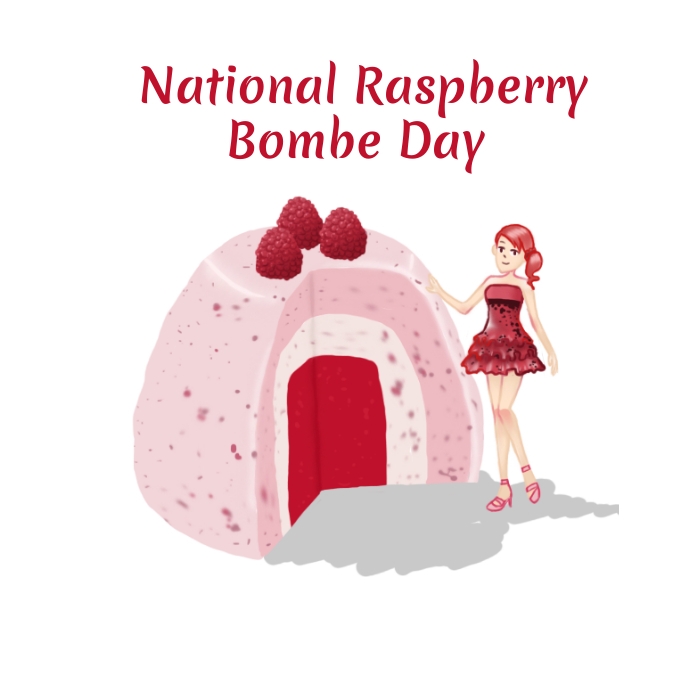 National Raspberry Day national raspberry bombe day Template | PosterMyWall