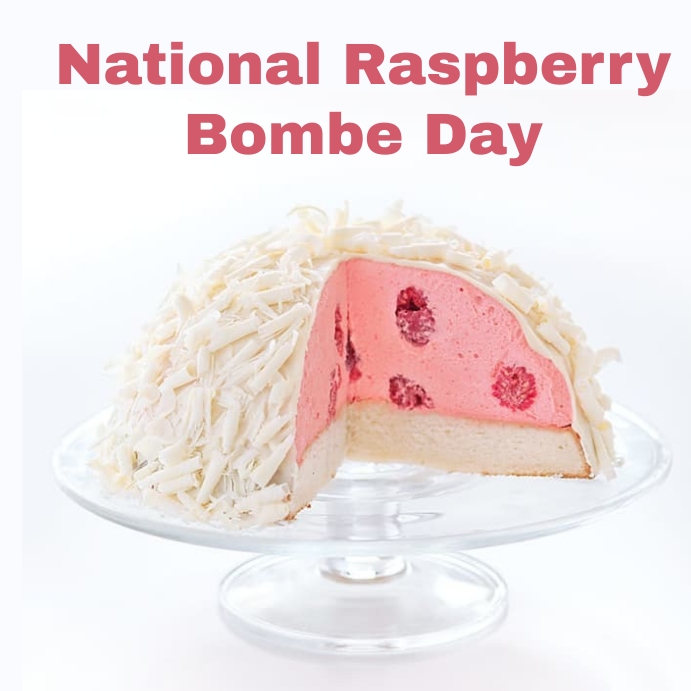 National Raspberry Day national raspberry bombe day Template | PosterMyWall