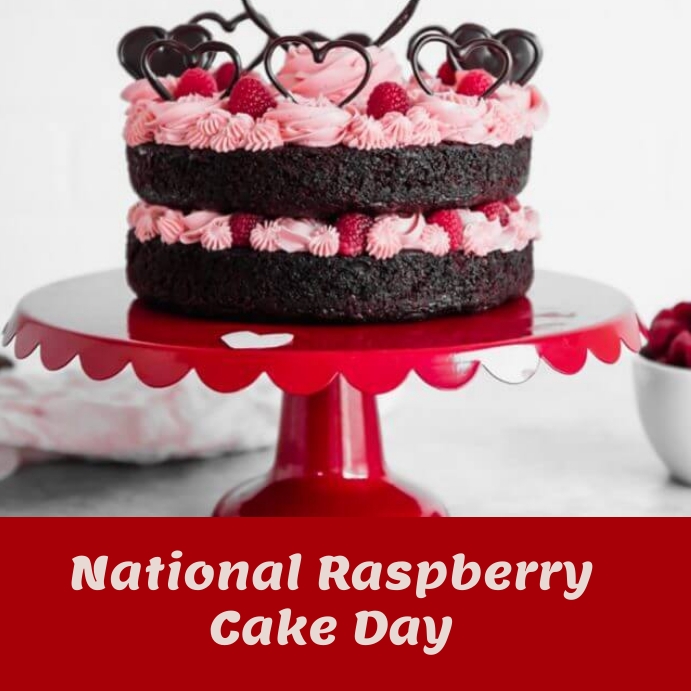 national raspberry cake day Template | PosterMyWall