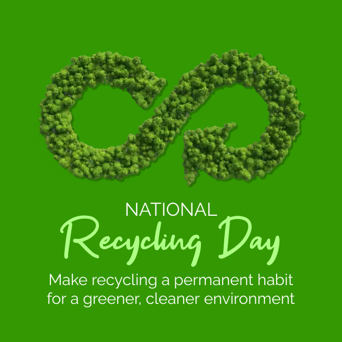 National Recycling Day Template PosterMyWall