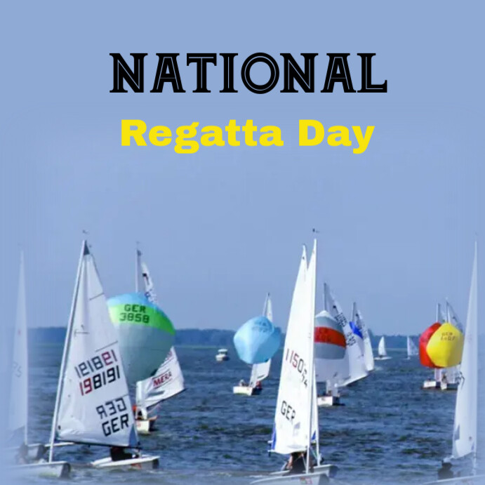 national regatta day Template PosterMyWall national regatta day Template PosterMyWall
