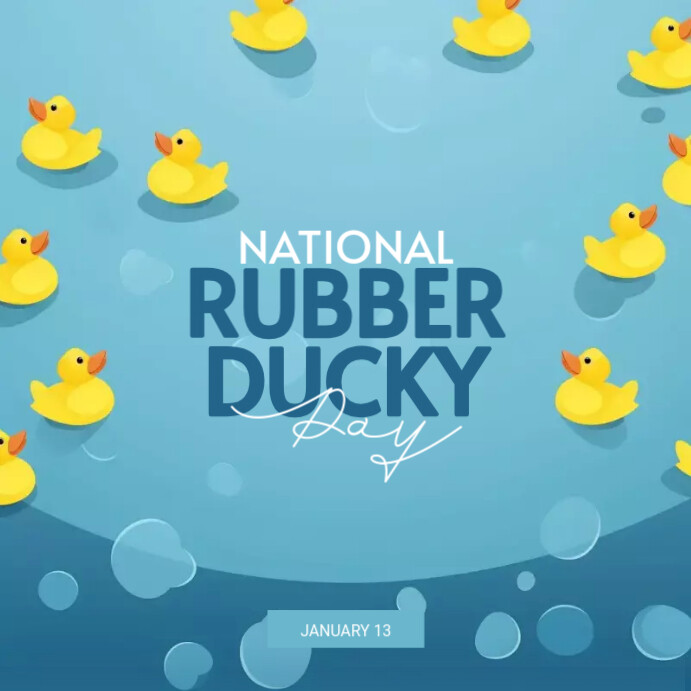 Copy Of National Rubber Ducky Day PosterMyWall copy-of-national-rubber-ducky-day-postermywall