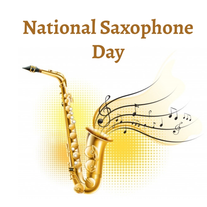 national saxophone day Template | PosterMyWall