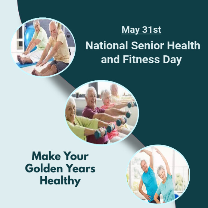 national senior health and fitness day Template PosterMyWall