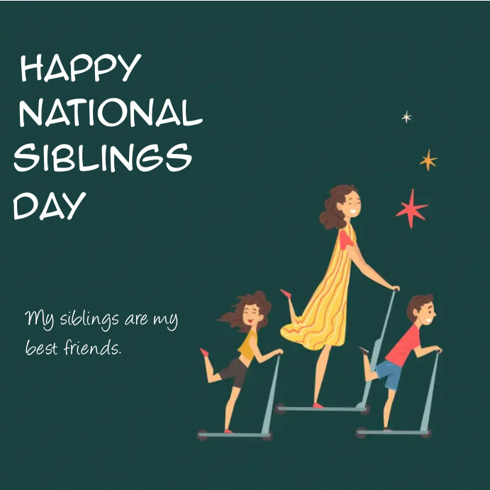 Plantilla de National siblings day | PosterMyWall