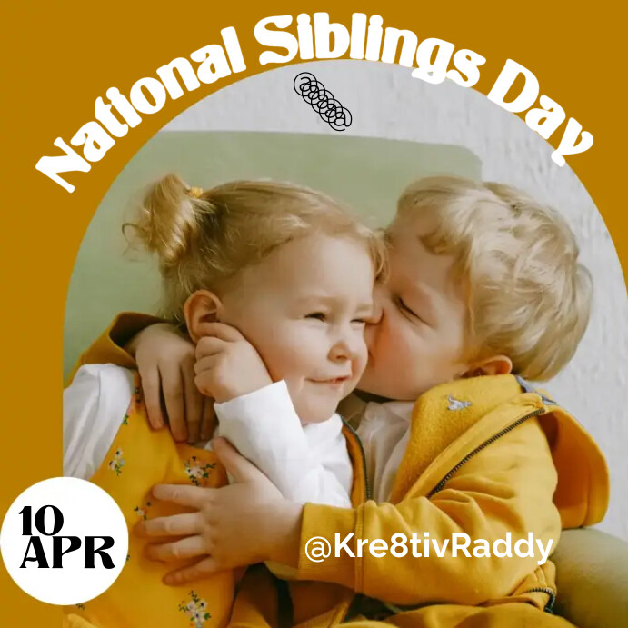Plantilla de National Siblings Day | PosterMyWall