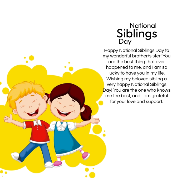 National Siblings Day Template | PosterMyWall