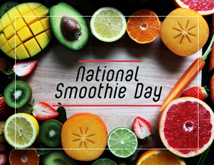 National Smoothie Day Template PosterMyWall