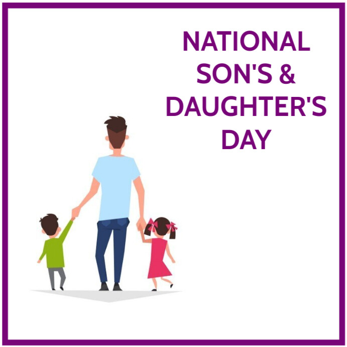 Sons And Daughters Day 2025