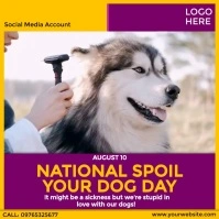 National Spoil Your Dog Day Video Post Instagram template