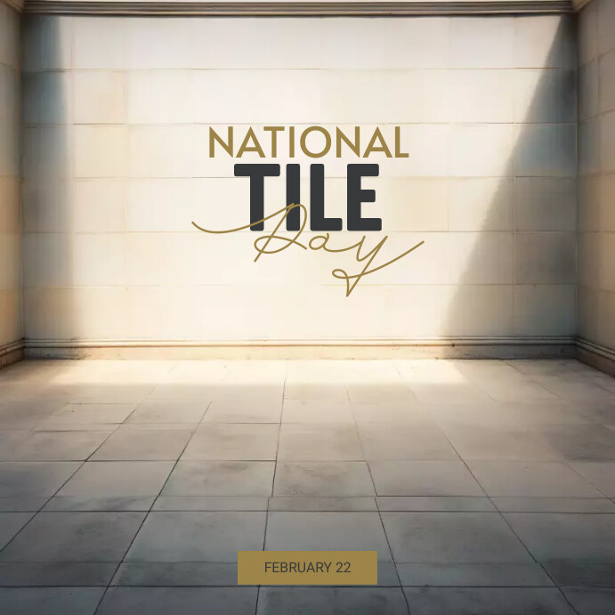 National Tile Day Instagram template | PosterMyWall