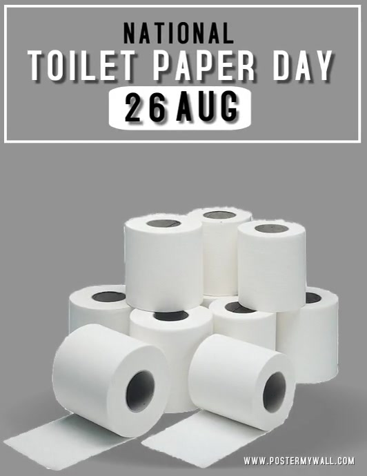 National Toilet Paper Day Template PosterMyWall