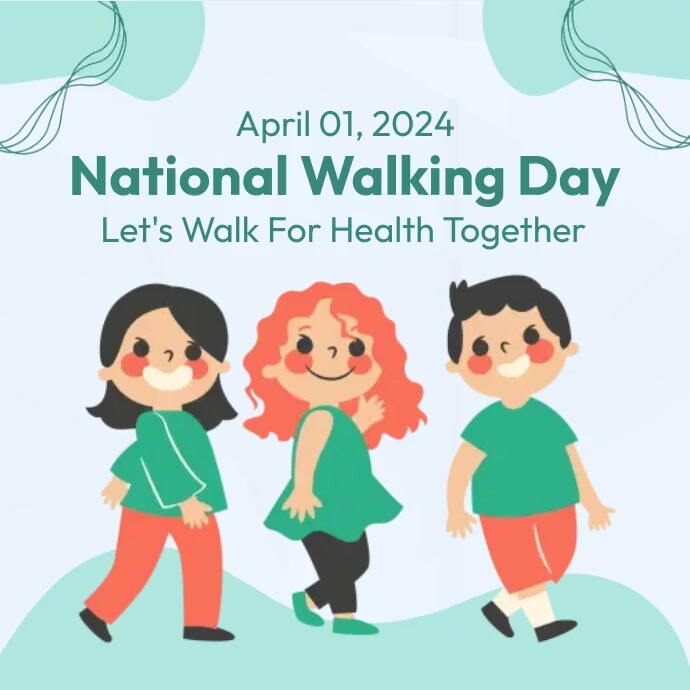Walk Day National Walking Day National Walking Day – Take A Step In The Right