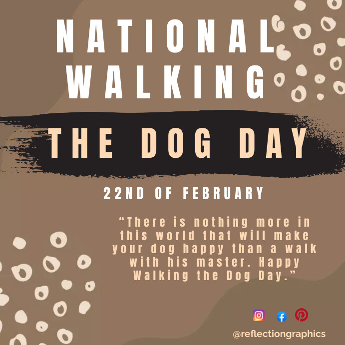 National Walking The Dog Day Template PosterMyWall Walk Your Dog Day 2025 Activities