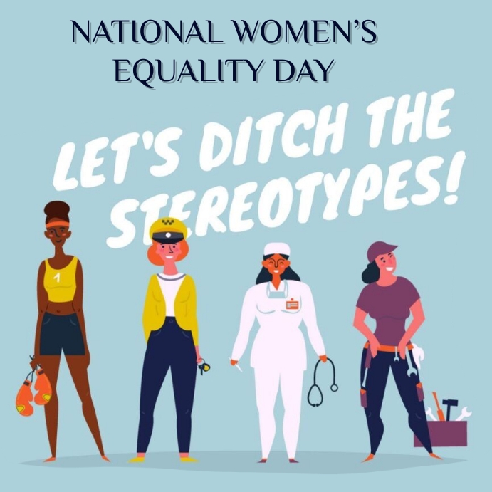 NATIONAL WOMEN’S EQUALITY DAY Template | PosterMyWall