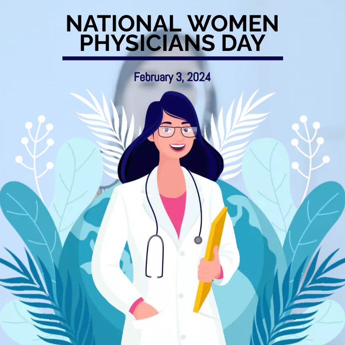 NATIONAL WOMEN PHYSICIANS DAY Instagram Post template