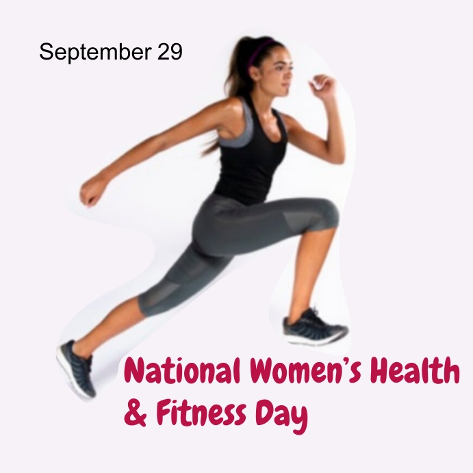 National Women’s Health & Fitness Day Template PosterMyWall