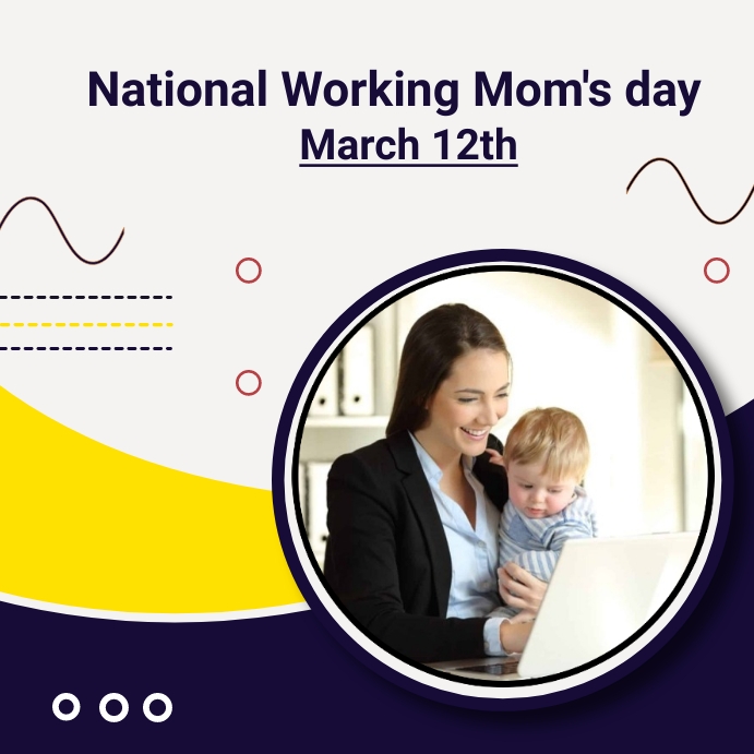 Copy Of National Working Moms Day PosterMyWall copy-of-national-working-moms-day-postermywall