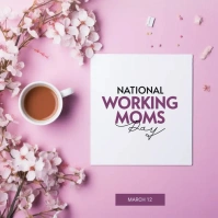National Working moms Day Template โพสต์บน Instagram