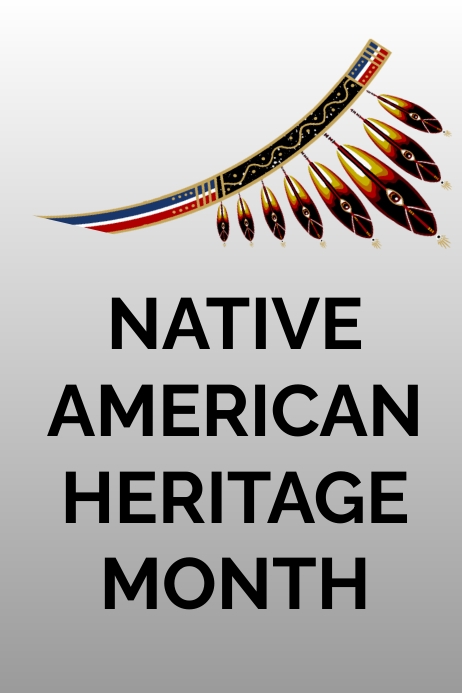 Copy of native american heritage. | PosterMyWall