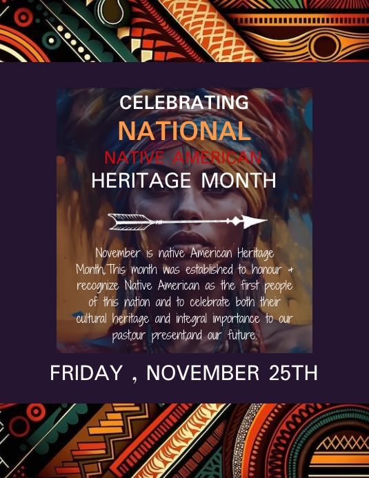 NATIVE AMERICAN MONTH FLYER Template | PosterMyWall