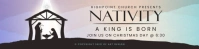 Nativity A King is Born Church Banner template