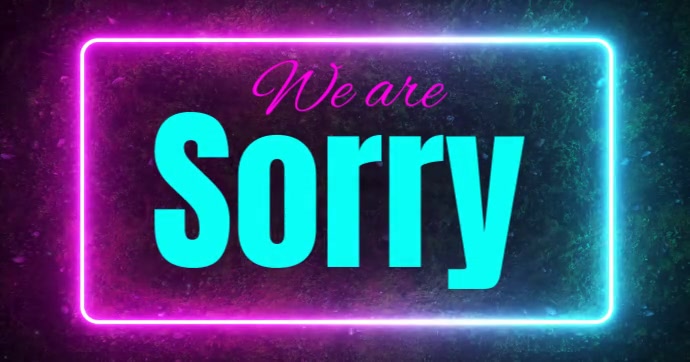 Neon We Are Sorry Facebook Shared Image Isithombe Esabiwe ku-Facebook template