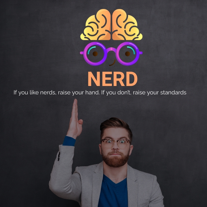 Nerdy quote Template | PosterMyWall