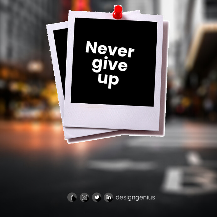 Never give up quote Instagram Post template