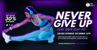 Never Give Up Stay Safe Stay Fit ads Facebook Event Cover template