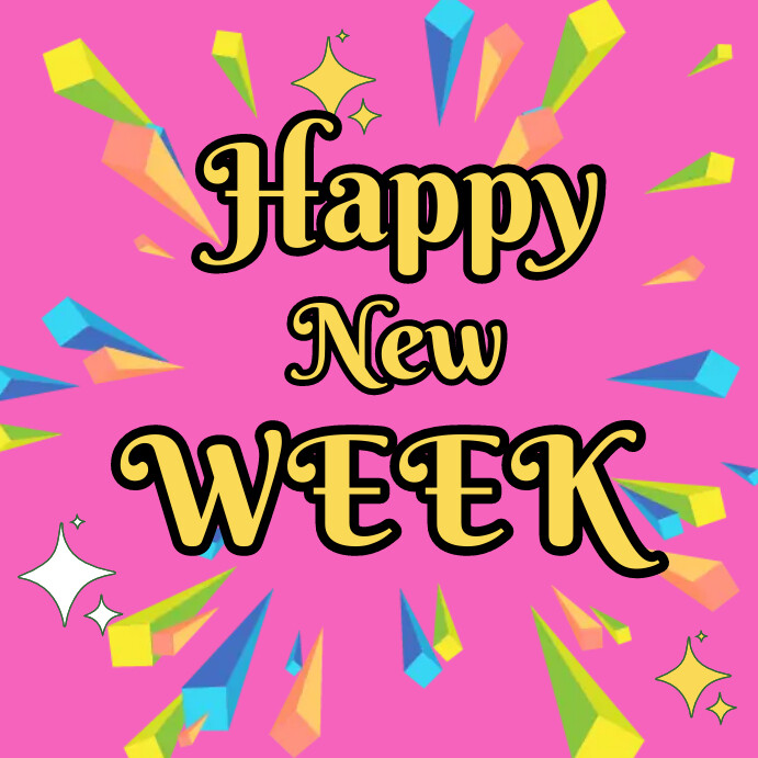 New Week Template for Greetings and Wishes | PosterMyWall
