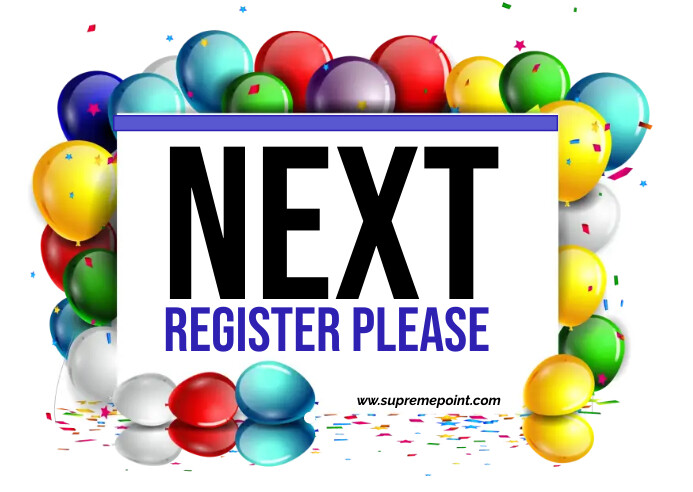 Copy of Next Register Please Sign . welcome to next b | PosterMyWall